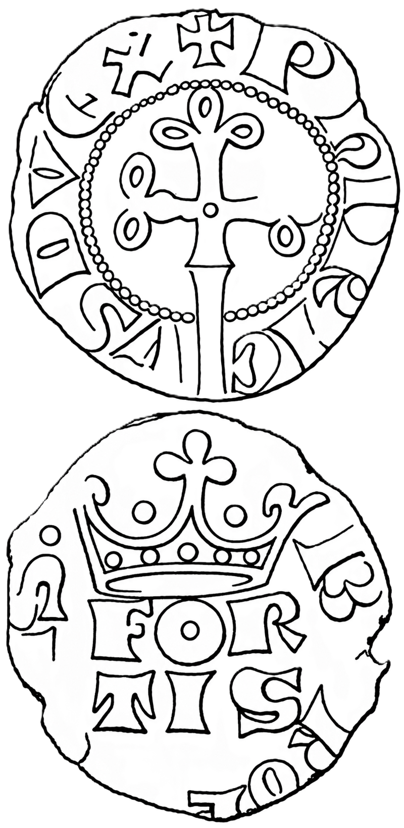 Line drawing of both faces of an imitation bourgeois fort: on the obverse a cross fleuronnée with looped terminals and a pellet at its centre, within a beaded circle, the legend running around the rim; on the reverse a crown with three pellets above its band and a trefoil finial, set over FOR above TIS in the field, the two lines divided by an annulet, with the legend around the outside