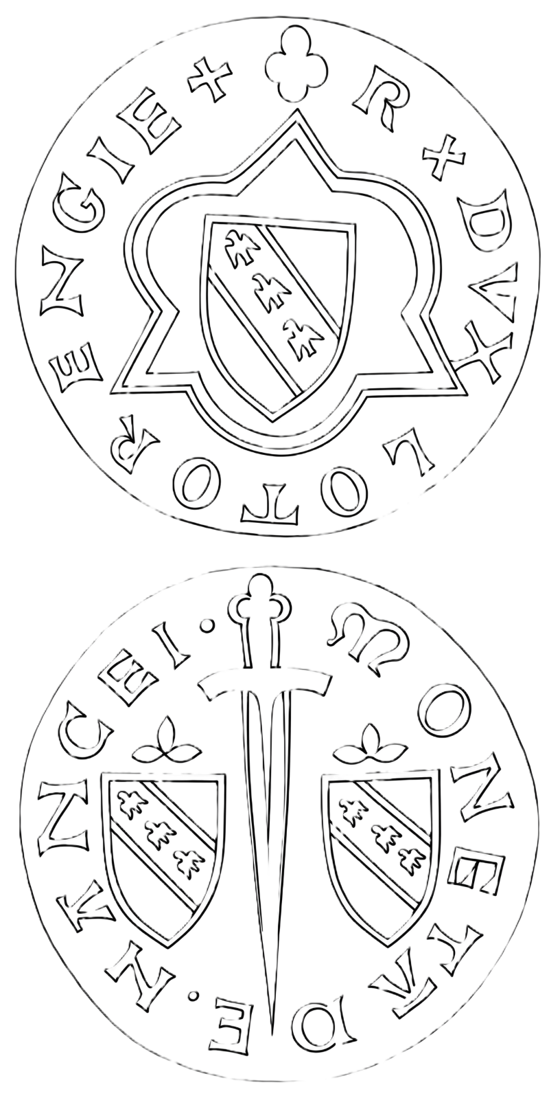 Line drawing of both faces of a coin of Nancy: on the obverse the shield of Lorraine charged with a bend of three alerions, set in a double-lined cartouche of arcs meeting in points, a quatrefoil above its apex at the head of the legend running around the rim; on the reverse a sword point downward with a trefoil pommel and a curved cross-guard, flanked by two shields of Lorraine each surmounted by a trefoil, the legend running around the rim
